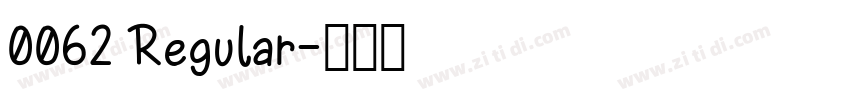 0062 Regular字体转换